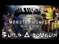 Build-A-Bowgun #3; Najarala | Monster Hunter