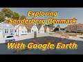Exploring Sonderborg Denmark With Google Earth