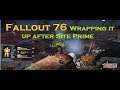 Fallout 76 - Wrapping up after Site Prime with RJay003 and Xxbilly_73xX (Level 245)
