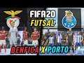 FIFA 20 FUTSAL | BENFICA x PORTO