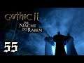 Gothic 2 "Die Nacht des Raben" ⚔️ Let's Play #55 [Bei den Söldnern]