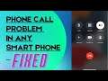 How To Fix Phone Call Problem In 2021