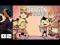 Let's Play Oxygen Not Included [Launch Upgrade] - PC Gameplay Part 2 - Cesspit