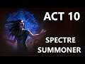 Leveling with Penguin Act 10 - Spectre Summoner Necromancer | Path of Exile