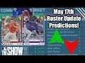 May 17th Roster Update Predictions! How To Make Stubs Investing! MLB The Show 19 Diamond Dynasty