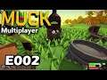 Muck Multiplayer - Live/4k/UHD - E002 Yea, so... We do things. And it's futile. And we're murdered.