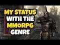 My Status with the MMORPG Genre