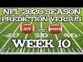 NFL Predictions Versus ~ Week 10 - I'm Sorry, Ok?