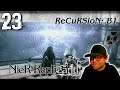 NieR Replicant [Part 23] | ReCuRSioN: B1 (100% Sidequests) | Let's Play (Blind Reaction, Hard)