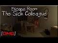 [OMG] Escape Room - The Sick Colleague // ЗАМУРОВАЛИ, ДЕМОНЫ! // Прохождение на русском