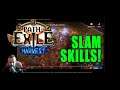 PATH OF EXILE 3.11 HARVEST: SLAM SKILLS COMPLETE OVERVIEW! Will they beat CYCLONE?