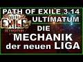 Path of Exile 3.14 - ULTIMATUM - So funktioniert die Liga-Mechanik [ deutsch / german / POE ]