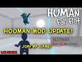 Playing with Viewers! Low Gravity! 69 Max Players! 😮 Hooman Mod UPDATED!! [stream]