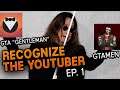 Recognize The YouTuber Ep. 1: Gtamen VS GTA Gentleman