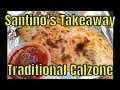 Santino's Takeaway - Traditional Calzone