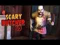 Scary Butcher 3D - Escape Butcher House Horror Games