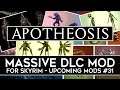 Skyrim is Getting a MASSIVE DLC Sized Mod in 2020! - Upcoming Mods #31