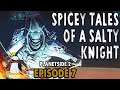 Spicey Tales Of A Salty Knight Episode 7 - Hiding Place