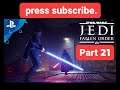 STAR WARS Jedi  Fallen Order™ Part 21 GamePlay 4 GamePlay 5