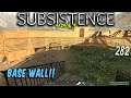 Subsistence S3 ep282 |  My New Base Wall |   Base building| survival games| crafting