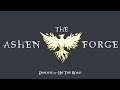 The Ashen Forge: Episode 47 - Hit The Road || Ashes Of Creation