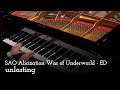 unlasting - Sword Art Online: Alicization - War of Underworld ED [Piano]
