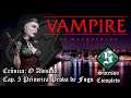 Vampiro a Máscara 5ª ed. Crônica: O Abismo. Cap. #5: Primeira Prova de Fogo (Campanha RPG de mesa)