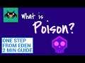 What is Poison? A One Step From Eden Beginner's Guide