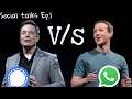 WhatsApp & Signal_Social talks Ep.1
