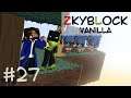 ZkyBlock Vanilla Ep27 - Nueva línea temporal