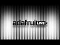 ASK an ENGINEER LIVE! 1/1/2020 @adafruit #adafruit #askanengineer #diy