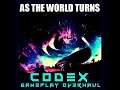 BERT - CODEX S3 - 10 - As The World Turns