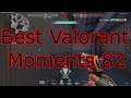 Best Valorant Moments Episode 82