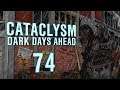 Cataclysm: Dark Days Ahead "Bran" | Ep 74 "Not Alone"