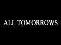 Congratulations! - ALL TOMORROWS