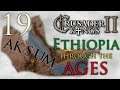 Crusader Kings II | Ethiopia Through The Ages | Episode 19