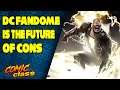 DC FanDome is the Future of Conventions - Comic Class