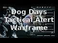 Dog Days Tactical Alert Warframe