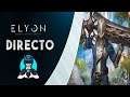 🔴DIRECTO ELYON: Nueva Clase Slayer | ValtianTV |