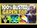 GAREN TOP IS BEYOND BROKEN! ABUSE GAREN BEFORE HE'S NERFED! - League of Legends