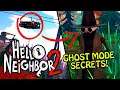 Hacking HELLO NEIGHBOR 2 Ghost Mode SECRETS! (Alpha 1)