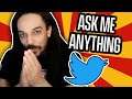 I LET TWITTER ASK ME ANYTHING...
