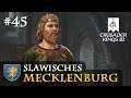 Let's Play Crusader Kings 3 #45: Niklot wird aktiv (Slawisches Mecklenburg / Rollenspiel)