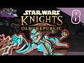 Let's Play Star Wars: Knights of the Old Republic - Episode 8 - Naked punch time