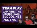 Let’s Play Vampire: The Masquerade - Bloodlines | Part 16: Naughty Tango