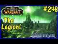 Let's Play World Of Warcraft #248: The Legion!