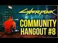 Lets Talk About Cyberpunk 2077, Xbox & Bethesda and Hangout #8