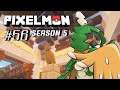 Minecraft Pixelmon Season 5 - ป้อมปราการดงธนู #56