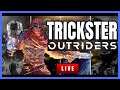 OUTRIDERS | TRICKSTER GAMEPLAY | WT5 & LEGENDARY HUNT