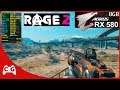 RAGE 2 - RX 580 8gb + Ryzen 5 2600 Ultrawide 2560x1080 #27